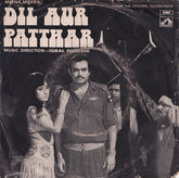 Iqbal Qureshi, Kaifi Azmi - Dil Aur Patthar (45-RPM) Image